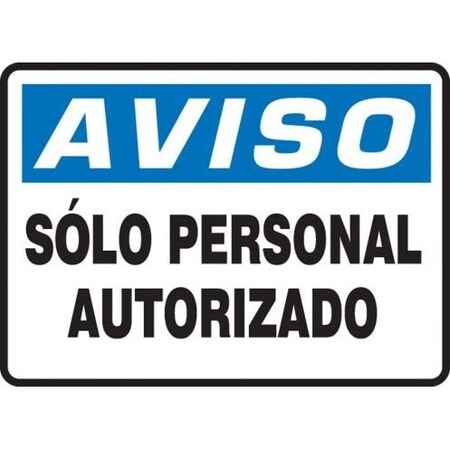 SPANISH OSHA AVISO SAFETY SIGN SOLO SHMADC800VA